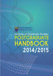 Are universities still processing postgraduate applications in 2021? University Of Malaya Um Institute Of Graduate Studies Igs Postgraduate Handbook 2014 15 By Cn Very Issuu