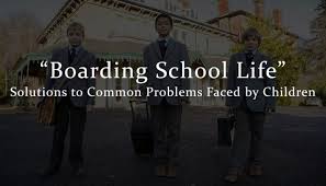 Boarding School Life Solutions To Common Problems Faced By Children Boarding School Life Boarding School Life Solutions