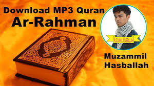Download Mp3 Quran 055 Ar Rahman By Muzammil Hasballah Youtube