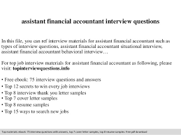 412 job description templates are collected for any of your needs. Assistant Financial Accountant Interview Questions