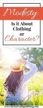 Modesty Is Defined Differently From Culture To Culture But What Does God S Word Say On The Matter How Does Our Cr Modesty Christian Blog Post Christian Girls