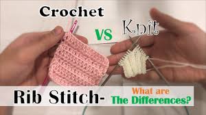 And when you're ready to take on a new project, browse our knitting ideas for mittens, snuggly scarves, blankets, pot holders, pouches, pet toys, and more. The Difference Between Crochet Rib Stitch Vs Knit Rib Stitch Youtube