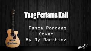 F the first time i saw her g# g i swear i knew that i'd say i do. Chord Gitar Dan Lirik Lagu Yang Pertama Kali Pance Pondaag Cover By My Marthinz Tribun Manado