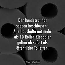 Der bundesrat tagt am mittwoch zu möglichen lockerungsschritten. Der Bundesrat Hat Soeben Beschlossen Alle Haushalte Kaufdex Coole Spruche Lustige Zitate Comics Lustig