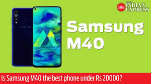 These refer to income groups in malaysia, where b40 represents the bottom 40% of income earners, m40 the middle 40% and t20 the top 20%. Samsung Galaxy M40 Review Best Smartphone Under Rs 20000 The New Indian Express