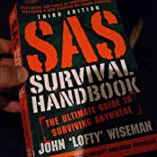 Pocket collins gem here compared with a pack of cigarettes sas survival guide handbook there are no pictures but a good number drawings to explain things. Sas Survival Handbook Third Edition The Ultimate Guide To Surviving Anywhere Wiseman John Lofty Amazon Com Books