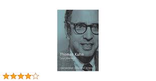 Thomas Kuhn (Contemporary Philosophy in Focus)