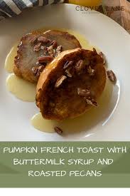 Pumpkin French Toast