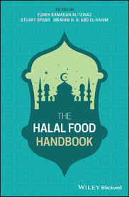 (7) ensuring product quality and food safety; The Halal Food Handbook Wiley
