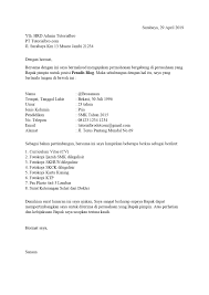 Dalam penulisan surat lamaran kerja pasti memiliki inti dari keinginan dan permohonan kepada perusahaan tertentu agar menerima kita sebagai karyawan dengan posisi yang sesuai dengan keinginan. Lamaran Kerja Tulis Tangan Simple