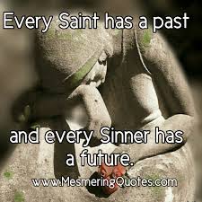 Every Saint Has A Past Mesmerizing Quotes