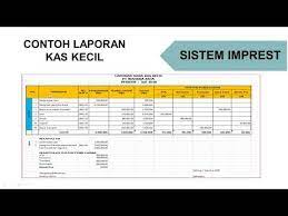 Contoh soal kas kecil metode imprest dan fluktuasi. Laporan Dana Kas Kecil Metode Imprest 1 Youtube