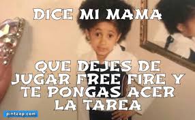 Veja mais ideias sobre memes de jogos, memes engraçados, memes. Dice Mi Mama Que Dejes De Jugar Free Fire Y Te Pongas Acer La Tarea