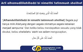 Allahummaj alil qur'ana hujjatal lana yaumal qiyamah. Alhamdulillah Ala Kulli Hal Arti Dan Makna Dosenpintar Com