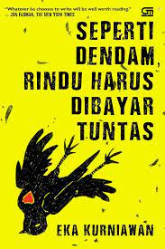 Seperti Dendam Rindu Harus Dibayar Tuntas Buku Novel Buku Film