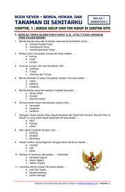 Selengkapnya, download soal ujian penilaian harian ph / pts 2 kelas 1 sd/mi. Download Soal Tematik Kelas 1 Semester 2 Tema 7 Subtema 1 Benda Hewan Dan Tanaman Di Sekitarku Benda Hidup Dan Tak Hidup Di Sekitar Kita Edisi Terbaru Rief Awa Blog