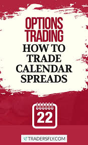 Options Mastery Course Learning To Trade Calendar Spreads In 2020 Trading Quotes Options Trading Strategies Option Trading