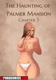 Read Palmer Mansion's Haunting - Full Series Hentai Comic