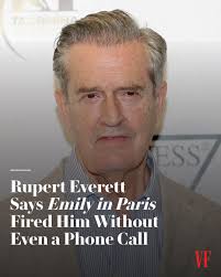 🔗: https://vanityfair.visitlink.me/2BcAkO Actor Rupert Everett opens up  about political correctness, Oscar Wilde, and his ignominious exit from  'Emily in Paris': “I was fired.”
