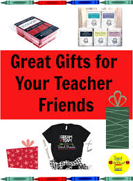We have some great ideas for mens gift ideas! Great Gifts For Your Teacher Friends Teach Without Tears