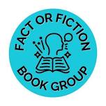 Fact or Fiction Book Group