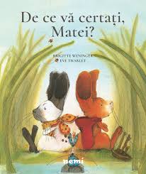 De Ce Vă Certați Matei De Brigitte Weninger With Images Brigitte Kids And Parenting Disney Characters