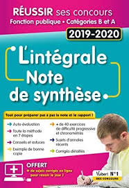 Telecharger Ou Lisez Le Livre L Integrale De La Note De Synthese Categories A Et B Concours 2019 2020de Han Au Format In 2020 Books To Read College Books Pdf Books