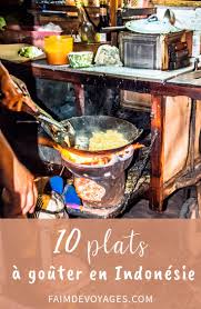 Qu Est Ce Qu On Mange En Indonesie Cuisine Indonesienne Specialite Culinaire Indonesie