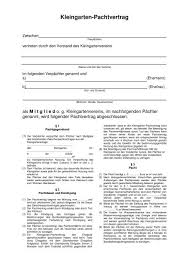 Die notwendigkeit, dass der mieter dem vermieter probleme mit der immobilie unverzüglich meldet, die werften pflegt weiterhin den lärm herauf ein minimum beschränkt. Kleingarten Pachtvertrag