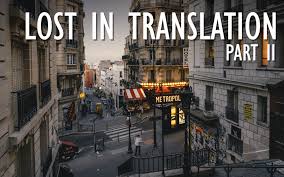 French verbs do follow a pattern. 12 Things Lost In Translation When The French Speak English Renestance