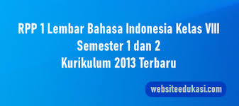 Check spelling or type a new query. Rpp 1 Lembar Bahasa Indonesia Kelas 8 K13 2021 2022 Lengkap