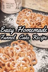 Easy Homemade Funnel Cake Recipe In 2020 Funnel Cake Recipe Funnel Cake Homemade Funnel Cake
