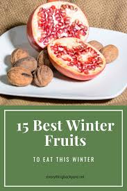 The Best Winter Fruits That Are In Season Winter Fruit Delicious Fruit Eat