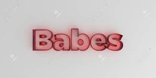 Babes - Red Glass Text On White Background - 3D Rendered Royalty Free Stock  Image. Stock Photo, Picture and Royalty Free Image. Image 72733552.