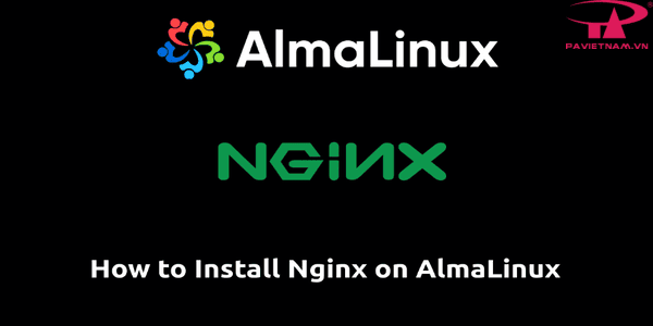 Cài đặt Nginx trên AlmaLinux 9
