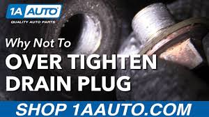 Why You Should Never Over Tighten A Drain Plug