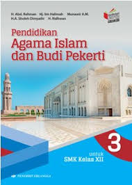 Jul 12, 2021 · kunci jawaban agama islam kelas xii kurikulum 2013 bayrier indonesia sejarah indonesia sma kelas 12 jilid 3 kurikulum 2013 edisi revisi terpercaya buku penilaian bupena biologi sma kelas 10 erlangga kunci jawaban buku kerja biologi kelas x xi xii jual erlangga x press un ekonomi sma ma 2020 kunci jawaban. Jual Kompetensi Inti Dan Kompetensi Dasar Kikd17 Pend Agama Islam Budi Pekerti Smk 3 Kikd17 Dari Penerbit Buku Erlangga Original Murah Bukuerlangga Co Id