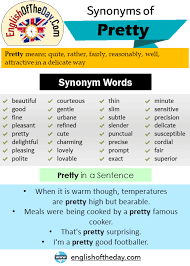 Another Word For Pretty Synonyms Of Pretty Beautiful Good Fine Pleasant Pretty Delightful Pleasing Polite Courteous Gentle Words Synonym More Words
