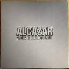 Crying at the discotheque — alcazar. Alcazar Crying At The Discoteque Vinyl 12 Crying Vinyl Bard