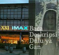 Harga tiket cinema 21 slipi jaya. Jual Tiket Bioskop Xxi Nasional Imax The Premiere Di Lapak Tiket Online Bukalapak