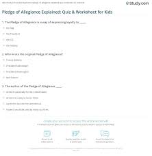 Hang a flag in your home and pledge allegiance to the flag every morning. Pledge Of Allegiance Explained Quiz Worksheet For Kids Study Com
