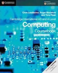 6 видео нет просмотров обновлен 18 сент. Cambridge International As And A Level Computing Coursebook Chris Leadbetter 9780521186629