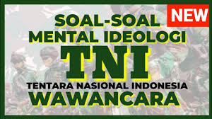 Sikap mental, tingkah laku, dan amal. Latihan Soal Tes Mental Ideologi Tni Wawancara Seleksi Masuk Tni Ad Al Au Youtube