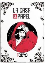 tokio la casa de papel money heist art money heist illustration money hiest