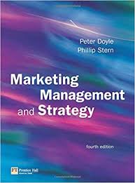 Marketing management allows an organization to track, review and analyze their marketing resources and activities. Amazon Com Marketing Management And Strategy 9780273693987 Doyle Peter Stern Philip Books