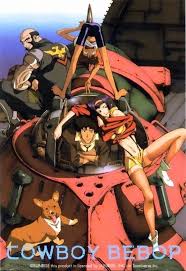 Cowboy Bebop Cowboy Bebop Cowboy Bebop Anime Cowboy Bepop