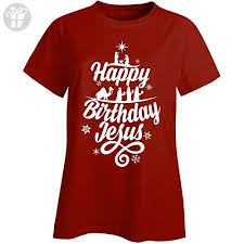 Happy Birthday Shirts For Adults Happy Birthday Jesus Christmas Ladies T Shirt Ladies 4xl Red Birthday Shirts Amazon Partner Link Christmas Jesus Happy Birthday Jesus Birthday Shirts