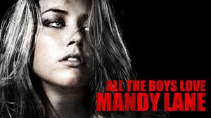 All the Boys Love Mandy Lane (2006)