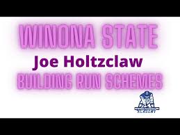 Winona State University, Joe Holtzclaw, Building Run Schemes