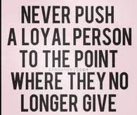 Loyal People Quotes Quotesgram